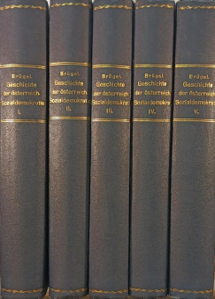 Ludwig Br�gel - Geschichte der �sterreichischen Sozialdemokratie I-V.