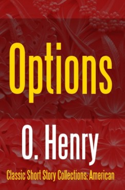 Henry O. - Options