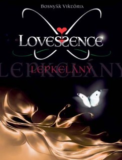 Bosnyk Viktria - Lovessence 1: Lepkelny