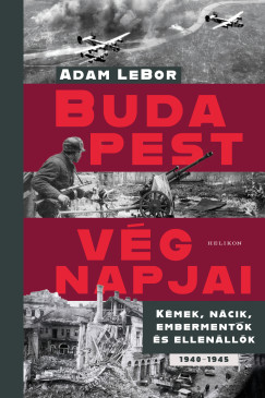 Adam Lebor - Budapest v�gnapjai