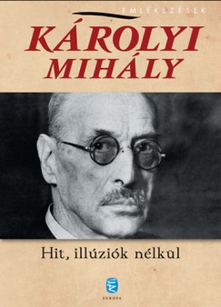 Krolyi Mihly - Hit, illzik nlkl