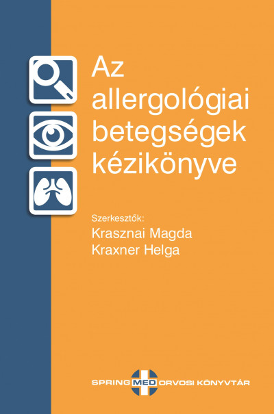 Dr. Krasznai Magda - Kraxner Helga - Az allergológiai betegségek kézikönyve