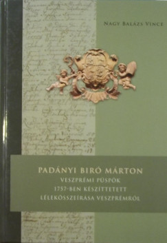Padnyi Br Mrton Veszprmi pspk 1757-ben kszttetett lleksszersa veszprmbl