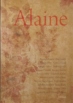 Baranyai László (Szerk.) - Alaine - Írások Polcz Alaine-ról