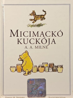Alan Alexander Milne - Micimackó kuckója