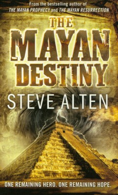 Steve Alten - The Mayan Destiny