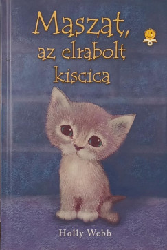 Holly Webb - Maszat, az elrabolt kiscica