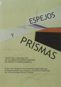 Kutasy Mercdesz - Menczel Gabriella - Scholz Lszl - Espejos y prismas - Traicin y renovacin