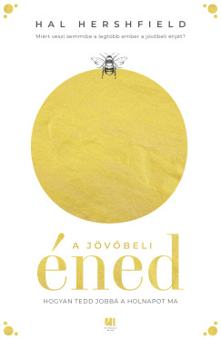 Hal Hershfield - A j�v�beli �ned