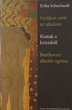 Erika Schuchardt - Gyúljon csók az ajkakon