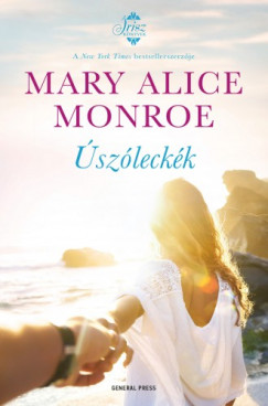 Mary Alice Monroe - �sz�leck�k