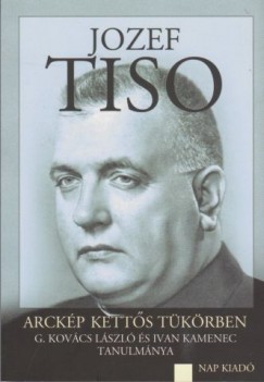 G. Kovcs Lszl - Ivan Kamenec - Jozef Tiso