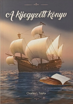 Charles L. Taylor - A kijegyzett könyv