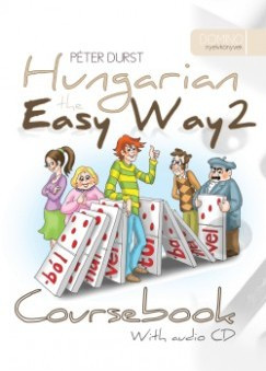 Durst Péter - Hungarian the Easy Way 2.