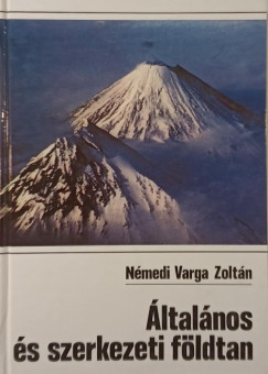 Nmedi Varga Zoltn - ltalnos s szerkezeti fldtan