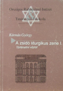 Krmn Gyrgy - A zsid liturgikus zene I.