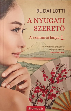 Budai Lotti - A nyugati szeret� - A szamur�j l�nya 1.