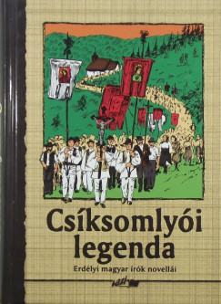 Hunyadi Csaba Zsolt   (Vl.) - Csksomlyi legenda