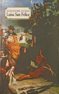 Alexandre Dumas - Luisa San Felice