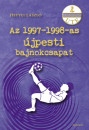 Hetyei László - Az 1997-1998-as újpesti bajnokcsapat