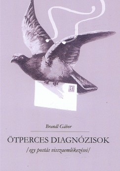 Brandl G�bor - �tpercek diagn�zisok