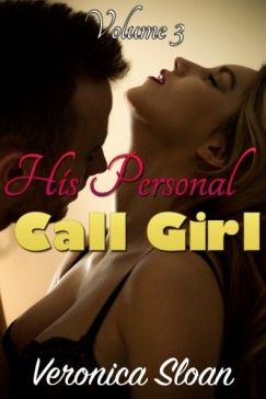 Veronica Sloan - His Personal Call Girl 3