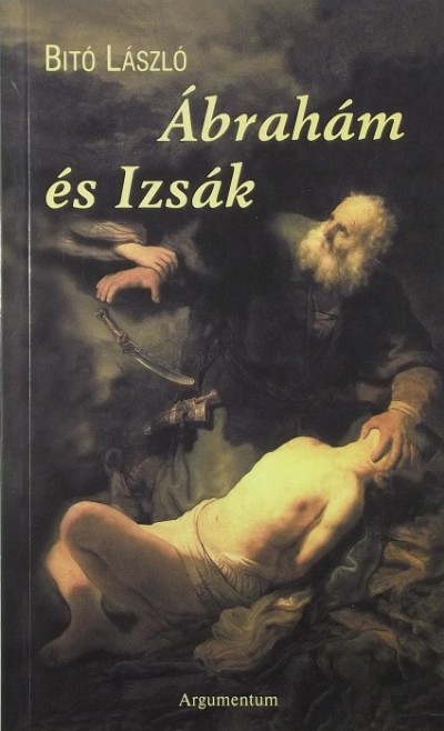 Bitó László - Ábrahám és Izsák