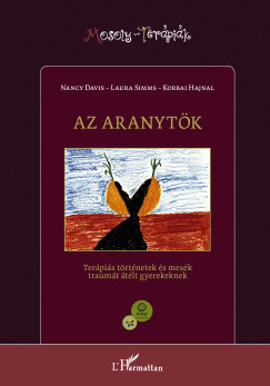 Nancy Davis - Korbai Hajnal - Laura Simms - Az aranytk