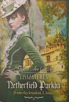 Rebecca A. Collins - Visszatérés Netherfield Parkba