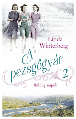 Linda Winterberg - A pezsggyr 2.