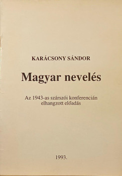 Karácsony Sándor - Magyar nevelés