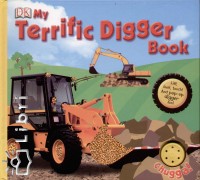 My Terrific Digger Book