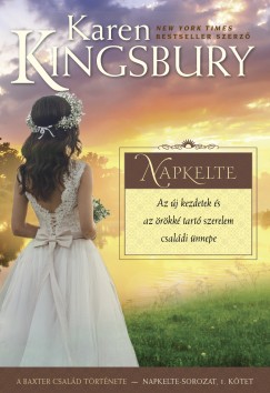 Karen Kingsbury - Napkelte