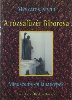 Mészáros István - A rózsafüzér Bíborosa