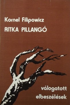 Kornel Filipowicz - Ritka pillang