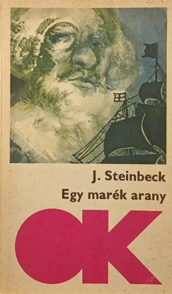 John Steinbeck - Egy marék arany