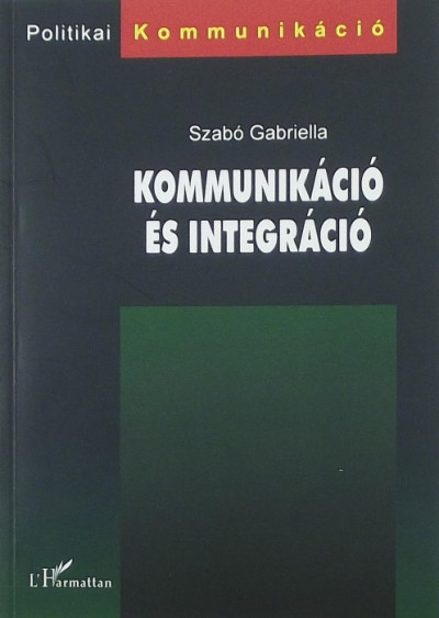 Szabó Gabriella - Kommunikáció és integráció