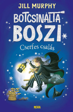 Jill Murphy - Botcsinálta boszi - Cserfes csalás