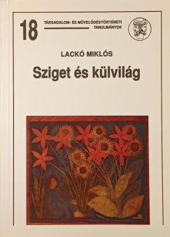 Lackó Miklós - Sziget és külvilág