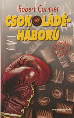 Robert Cormier - Csokoldhbor
