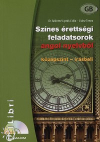 Dr. Blintn Liptk Csilla - Cssz Tmea - Sznes rettsgi feladatsorok angol nyelvbl