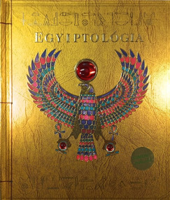 Csontos Erika  (Szerk.) - Egyiptolgia