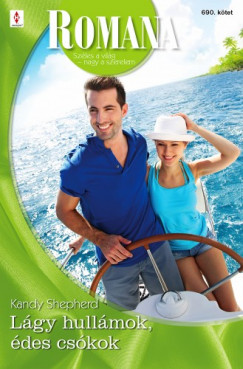 Kandy Shepherd - Romana 690. - Lgy hullmok, des cskok
