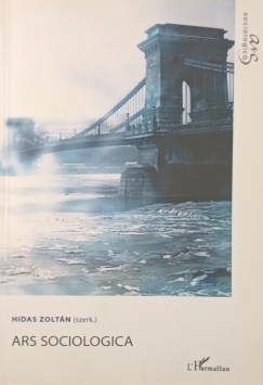 Hidas Zoltn  (Szerk.) - Ars Sociologica