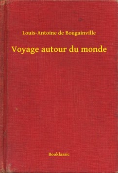 Louis-Antoine de Bougainville - Voyage autour du monde