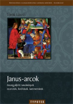 Török László - Janus-arcok