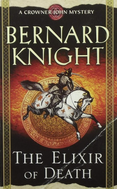 Bernard Knight - The Elixir of Death