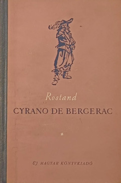 Edmond Rostand - Cyrano de Bergerac