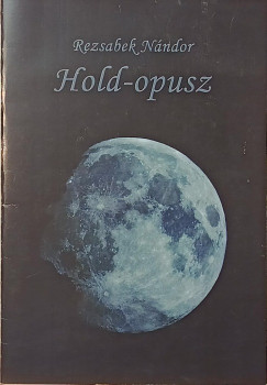 Rezsabek Nándor - Hold-opusz - dedikált