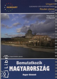 K�szegi T�nde   (Szerk.) - Hungaro Guide 2009